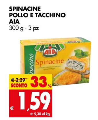 Tigros SPINACINE POLLO E TACCHINO AIA 300 g - 3 pz offerta