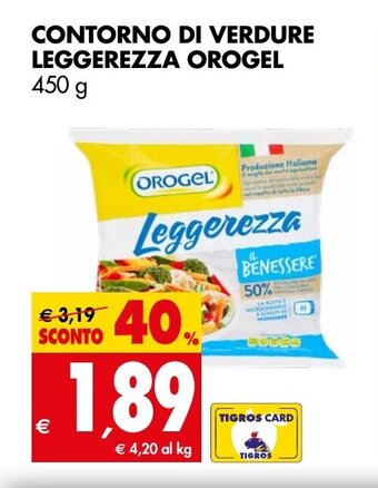 Tigros CONTORNO DI VERDURE LEGGEREZZA OROGEL 450 g offerta