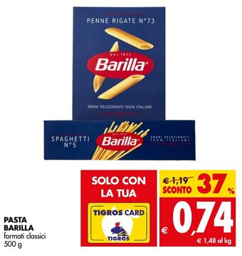 Tigros PASTA BARILLA formati classici 500 g offerta