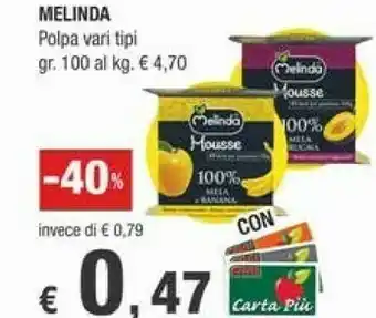 Crai Melinda Polpa offerta