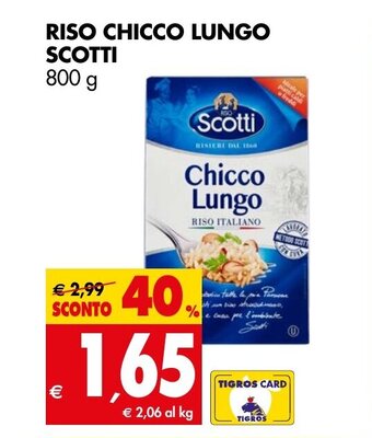 Tigros RISO CHICCO LUNGO SCOTTI 800 g offerta