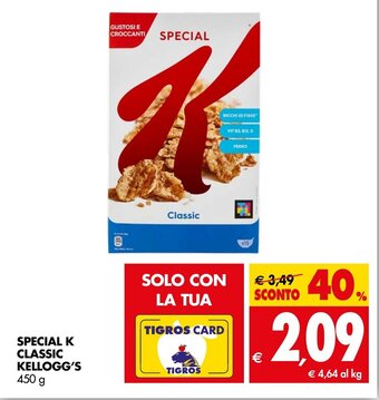 Tigros SPECIAL K CLASSIC KELLOGG'S 450 g offerta