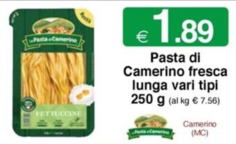 Sì con te Pasta di Camerino fresca lunga vari tipi 250 g offerta
