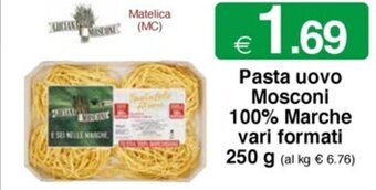 Sì con te Pasta uovo Mosconi 100% Marche vari formati 250 g offerta