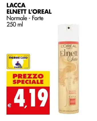 Tigros LACCA ELNETT L'OREAL Normale - Forte 250 ml offerta