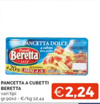 Mercatò PANCETTA A CUBETTI BERETTA vari tipi gr.90x2 offerta
