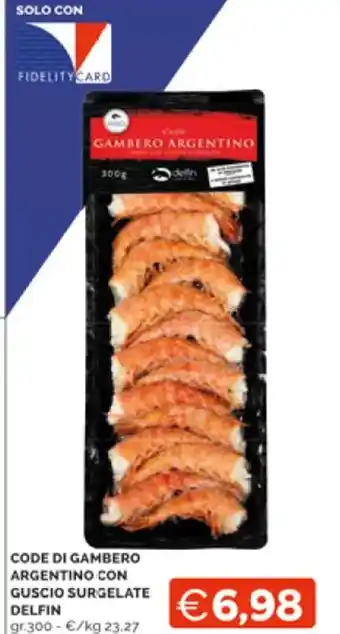 CODE DI GAMBERO ARGENTINO CON GUSCIO SURGELATE Delfin 300 gr.