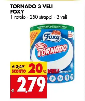 TORNADO 3 VELI FOXY 1 rotolo - 250 strappi - 3 veli