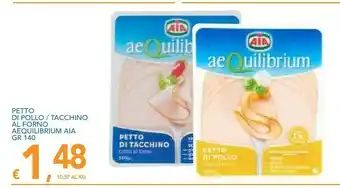 Vivo Supermercati Aia Petto Di Tacchino Al Forno Aequilibrium 140 G(ml) offerta