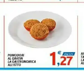 Vivo Supermercati Pomodori Al Gratin La Gastronomica offerta