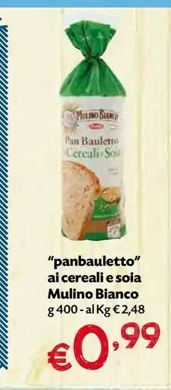 Borello Supermercati Mulino Bianco Pan Bauletto Ai Cereali E Soia 400 G(ml) offerta