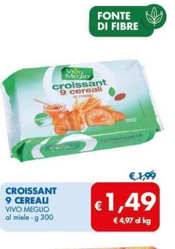 MD Discount CROISSANT 9 CEREALI VIVO MEGLIO al miele - g 300 offerta