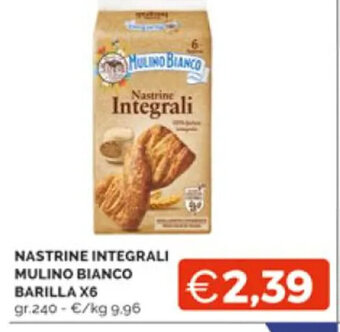 Mercatò NASTRINE INTEGRALI MULINO BIANCO BARILLA X6 gr. 240 offerta