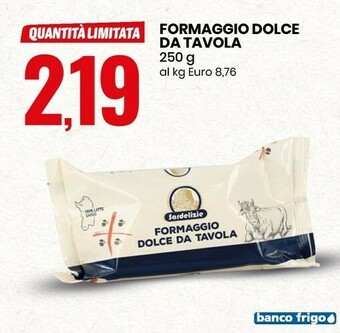 Eurospin Sardelizie Formaggio Dolce Da Tavola offerta