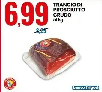Eurospin La Bottega Del Gusto Trancio Di Prosciutto Crudo offerta