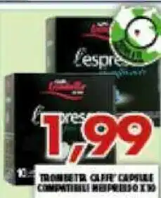 Gros Caffè trombetta Caffe Trombetta Nespresso 10 Capsule offerta