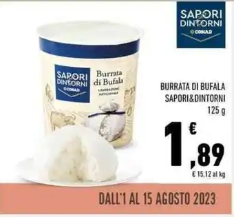Conad BURRATA DI BUFALA SAPORI&DINTORNI 125 g offerta