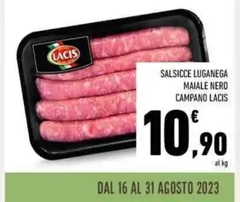 Conad SALSICCE LUGANEGA MAIALE NERO CAMPANO LACIS offerta