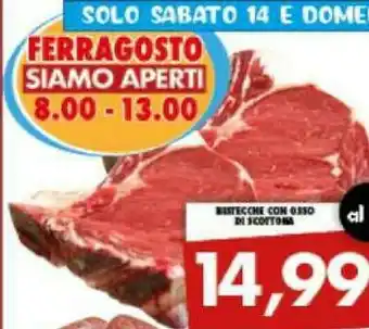 Gros Bistecche Con Osso Di Scottona offerta
