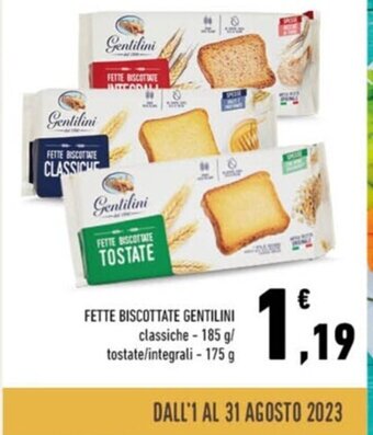 Conad FETTE BISCOTTATE GENTILINI classiche - 185 g/ tostate/integrali - 175 g offerta