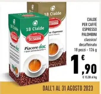 Conad CIALDE PER CAFFÈ ESPRESSO PALOMBINI 18 pezzi 126 g offerta