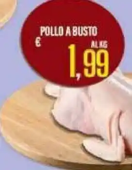 Gros Pollo A Busto offerta