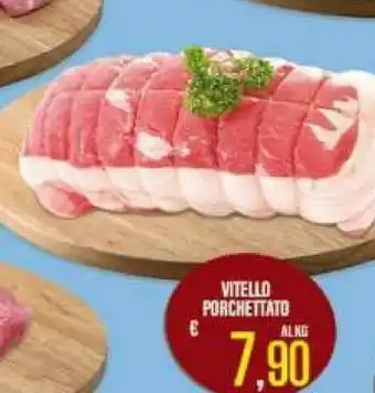 Gros Vitello Porchettato offerta