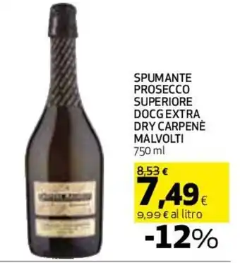 Coop SPUMANTE PROSECCO SUPERIORE DOCG EXTRA DRY CARPENÈ MALVOLTI 750 ml offerta