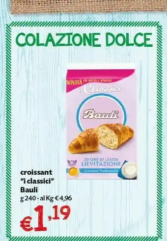 Pam Bauli Bauli - Il Croissant Classico 240 g(ml) offerta