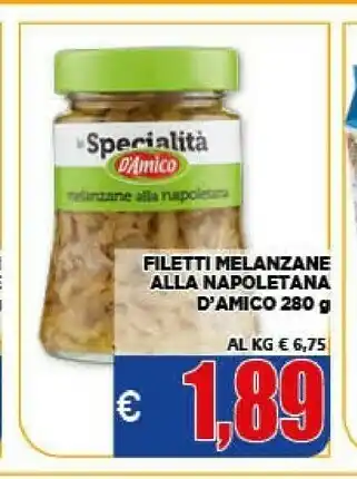 Vivo Supermercati D'Amico Filetti Melanzane Alla Napoletana 280 G offerta