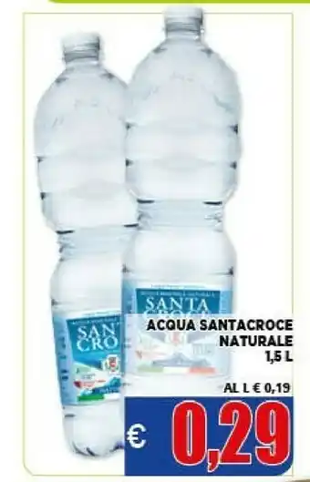 Vivo Supermercati Santa Croce - Acqua Minerale Naturale offerta
