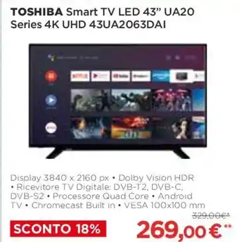 Coop TOSHIBA Smart TV LED 43" UA20 Series 4K UHD 43UA2063DAI offerta
