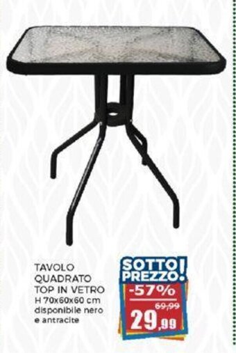 TAVOLO QUADRATO TOP IN VETRO H 70x60x60 cm