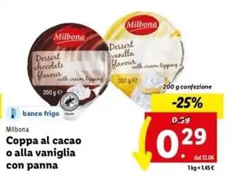 Lidl Milbona Coppa al cacao o alla vaniglia con panna 200 g offerta