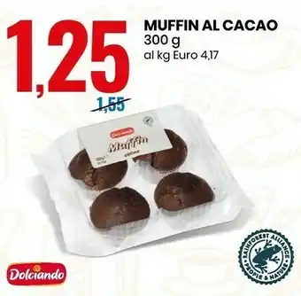 Eurospin Dolciando Muffin Al Cacao offerta