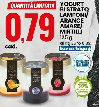 Eurospin Yogurt Bi Strato Lamponi/ Arance Amare/ Mirtilli offerta