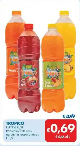 MD Discount TROPICO HAPPYFRESH tropicale/frutti rossi agrumi in rosso/ananas L 1,5 offerta