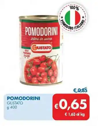 MD Discount POMODORINI GUSTATO g 400 offerta