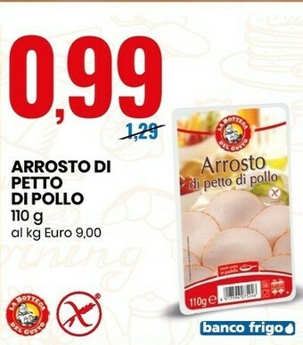 Eurospin La Bottega Del Gusto - Arrosto Di Petto Di Pollo 110 G offerta