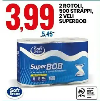 Eurospin Soft Dream 2 Rotoli 500 Strappi 2 Veli Superbob offerta