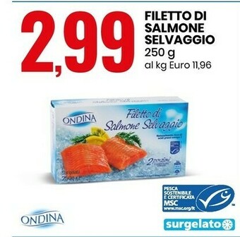 Eurospin Ondina Filetto Di Salmone Selvaggio offerta