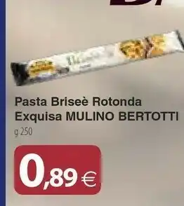 Docks Cash&Carry Exquisa Pasta Briseè Rotonda offerta