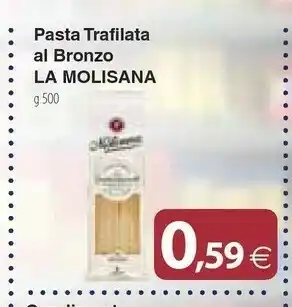 Docks Cash&Carry La Molisana Pasta Trafilata Al Bronzo offerta