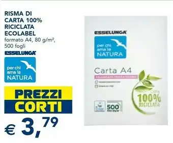 Esselunga Esselunga Risma Di Carta 100%riciclata Ecolabel offerta