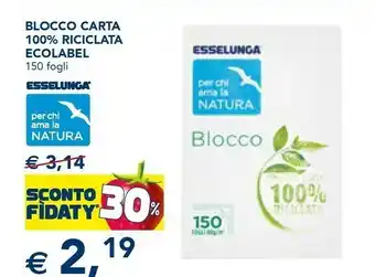 Esselunga Esselunga Blocco Carta 100% Riciclata offerta