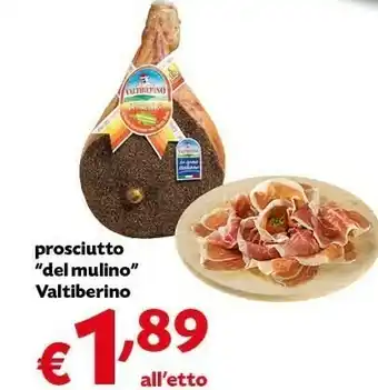 Pam Prosciutto Del Mulino Valtiberino offerta