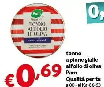 Pam Pam Tonno A Pinne Gialle All'Olio Di Oliva Qualita Per Te offerta