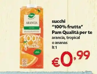 Pam Pam Qualita Per Te Succhi " 100% Frutta " offerta