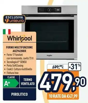 Unieuro Whirlpool AKZ9 6280 IX Forno Forno Elettrico 73 L A+ Acciaio Inossidabile offerta