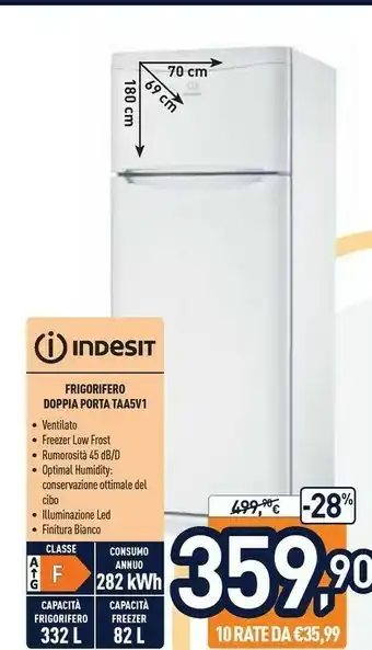 Unieuro Indesit TAA 5 V 1 Frigorifero Con Congelatore Libera Installazione 415 L F Bianco offerta